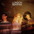 London Grammar: If You Wait - CD
