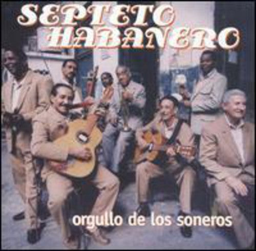 Sexteto Habanero: Orgullo de los Soneros - CD