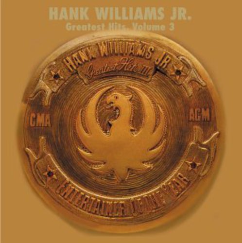 Hank Williams Jr.: Greatest Hits 3  ( CD )