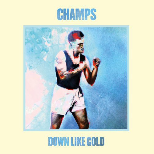 The Champs: Down Like Gold - Vinyl