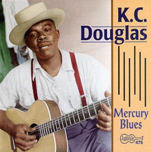 K.C. Douglas: Mercury Blues  ( CD )