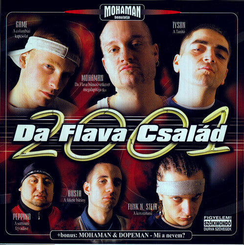 Mohaman / Game / Tyson / Peppino / Busta: Da Flava Csalad 2001  ( CD )