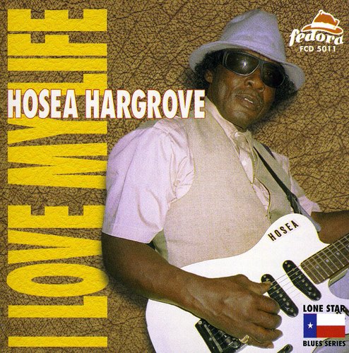 Hosea Hargrove: Love My Life  ( CD )