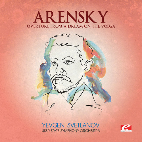 Arensky: Overture from a Dream on the Volga  ( CD )