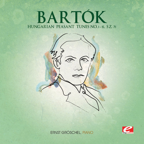 B. Bartok: Hungarian Peasant Tunes 1- 15 SZ. 71  ( CD )