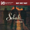 Selah: Mary Sweet Mary (Accompaniment Track)  ( CD )