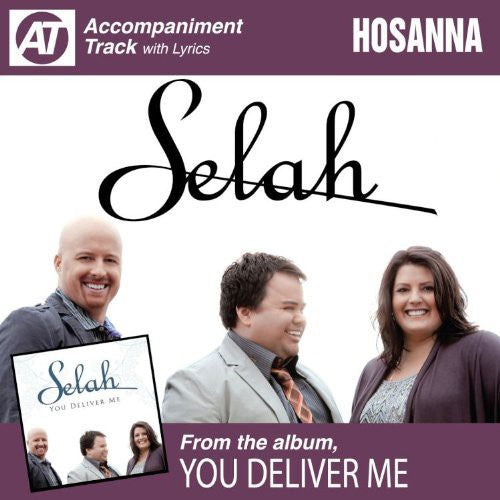 Selah: Hosanna (Accompaniment Track)  ( CD )
