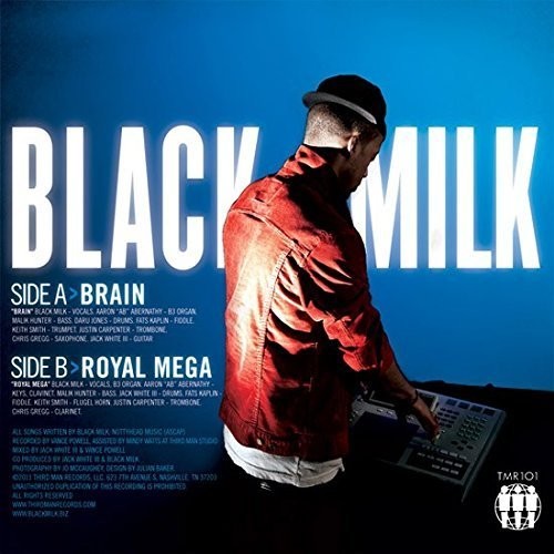 Black Milk: Brain/Royal Mega - 7-INCH SINGLE