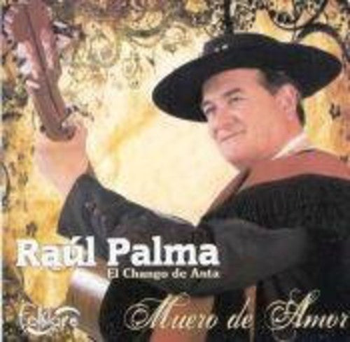 Raul Palma: Muero de Amor  ( CD )