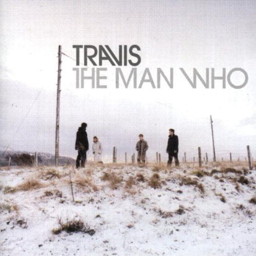 Travis: Man Who - CD