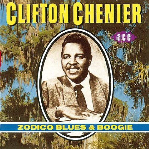 Clifton Chenier: Zodico Blues & Boogie - CD