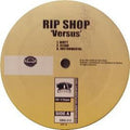 Ripshop: Versus +2 - 12-INCH SINGLE
