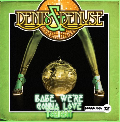 Denis & Denyse: Babe We're Gonna Love Tonight  ( CD )