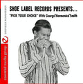 George Smith Harmonica: Pick Your Choice  ( CD )