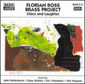 Florian Ross: Lilacs & Laughter - CD