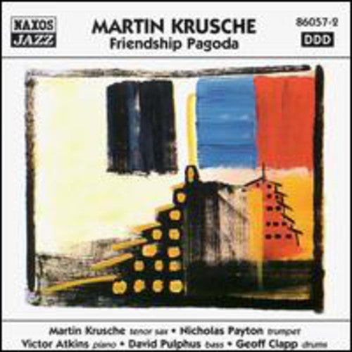 Krusche, Martin: Friendship Pagoda - CD