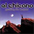 El Chicano: Painting the Moment - CD