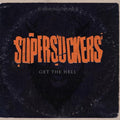 The Supersuckers: Get the Hell - VINYL