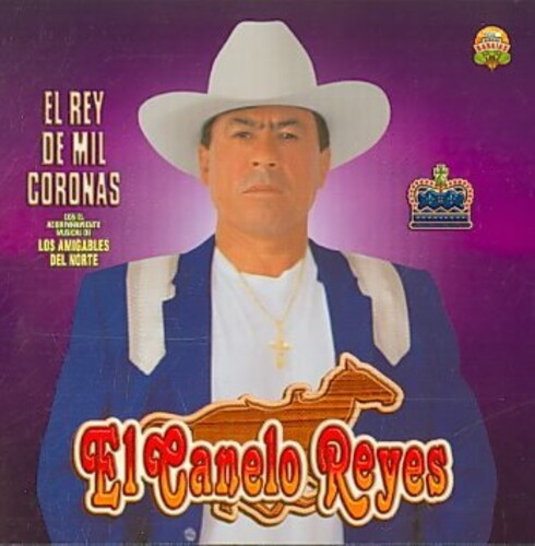 Reyes, Canelo: Rey de Mil Coronas - CD
