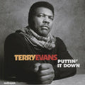 Terry Evans: Puttin It Down  ( CD )