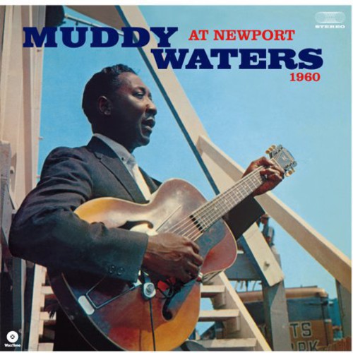 Muddy Waters: At Newport 1960 - Vinyl