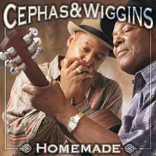 Cephas & Wiggins: Homemade  ( CD )