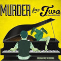 Brett Ryback: Murder For Two [Original Cast Recordings] - CD