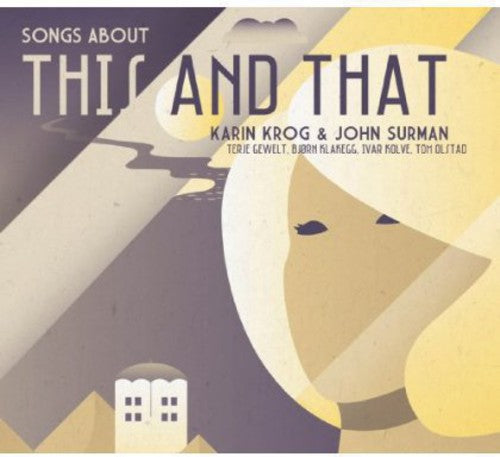 Karin Krog & John Surman: Songs About This & That - CD