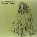 Dennis Brown: Words of Wisdom - VINYL