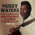 Muddy Waters: Complete Aristocrat & Chess Singles A's & B's 1947  ( CD )