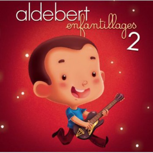 Aldebert: Enfantillages 2 - CD