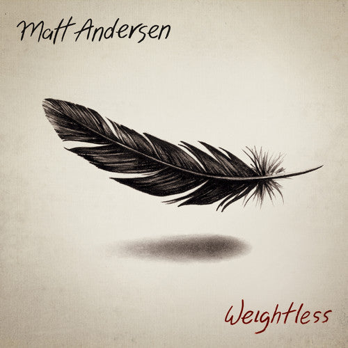 Matt Andersen: Weightless  ( CD )