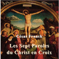 Jean Lore Pierre: Sept Dernieres Paroles Du Christ en Croix  ( CD )