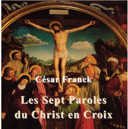 Jean Lore Pierre: Sept Dernieres Paroles Du Christ en Croix  ( CD )