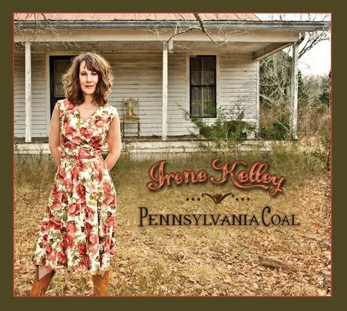 Irene Kelley: Pennsylvania Coal  ( CD )