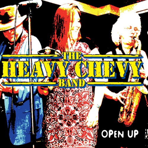 Heavy Chevy Band: Open Up  ( CD )