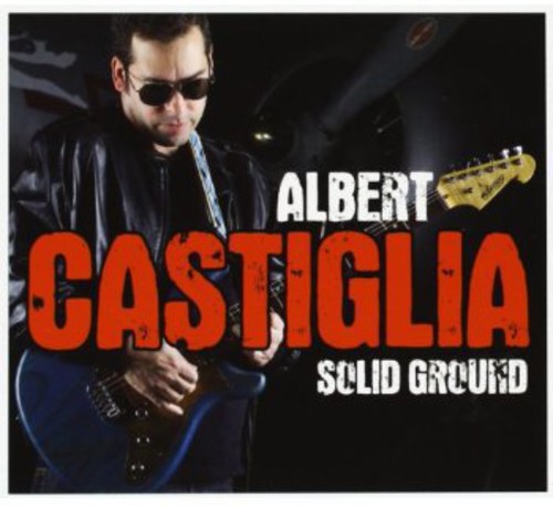 Albert Castiglia: Solid Ground  ( CD )