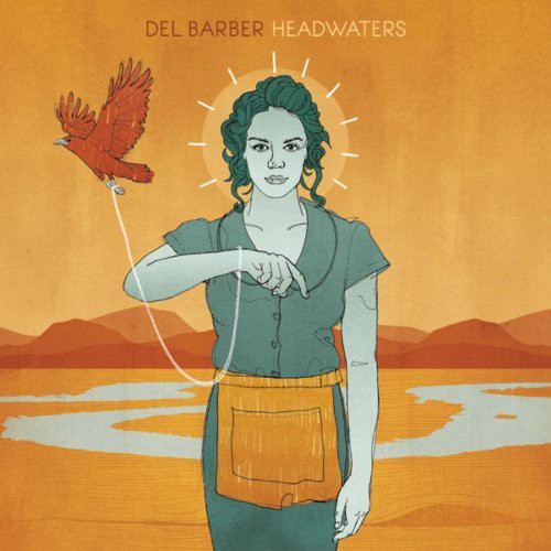 Del Barber: Headwaters  ( CD )