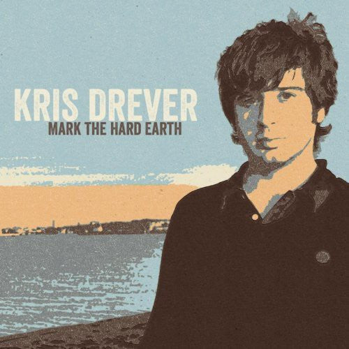 Kris Drever: Mark the Hard Earth (Remaster)  ( CD )