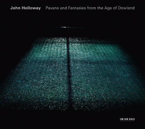 John Holloway: Pavans & Fantasies from the Age of Dowland  ( CD )