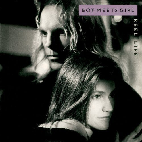 Boy Meets Girl: Reel Life: Expanded Edition - CD