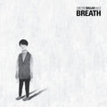 S.M. the Ballad: Breath - CD