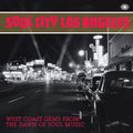 Soul City Los Angeles:West Coast Gems From the Daw: Soul City Los Angeles: West Coast Gems from the Daw - CD