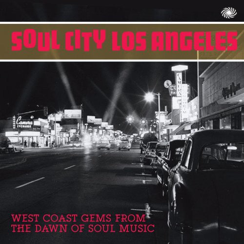 Soul City Los Angeles:West Coast Gems From the Daw: Soul City Los Angeles: West Coast Gems from the Daw - CD