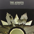 The Audreys: Til My Tears Roll Away  ( CD )