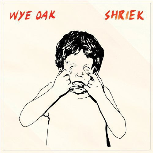 Wye Oak: Shriek - VINYL