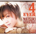 Natsuki Morikawa: 4Ever - CD