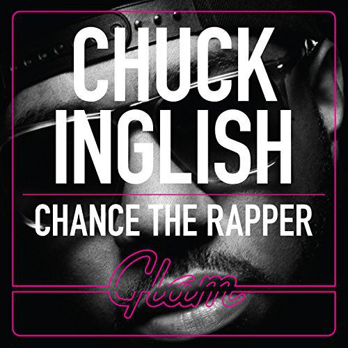 Chuck Inglish: Convertibles (Featuring Chance the Rapper)  ( CD )