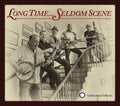 The Seldom Scene: Long Time: Seldom Scene  ( CD )