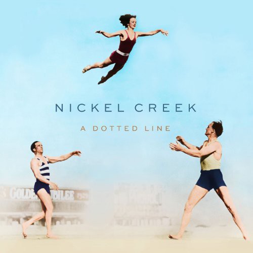 Nickel Creek: A Dotted Line - Vinyl